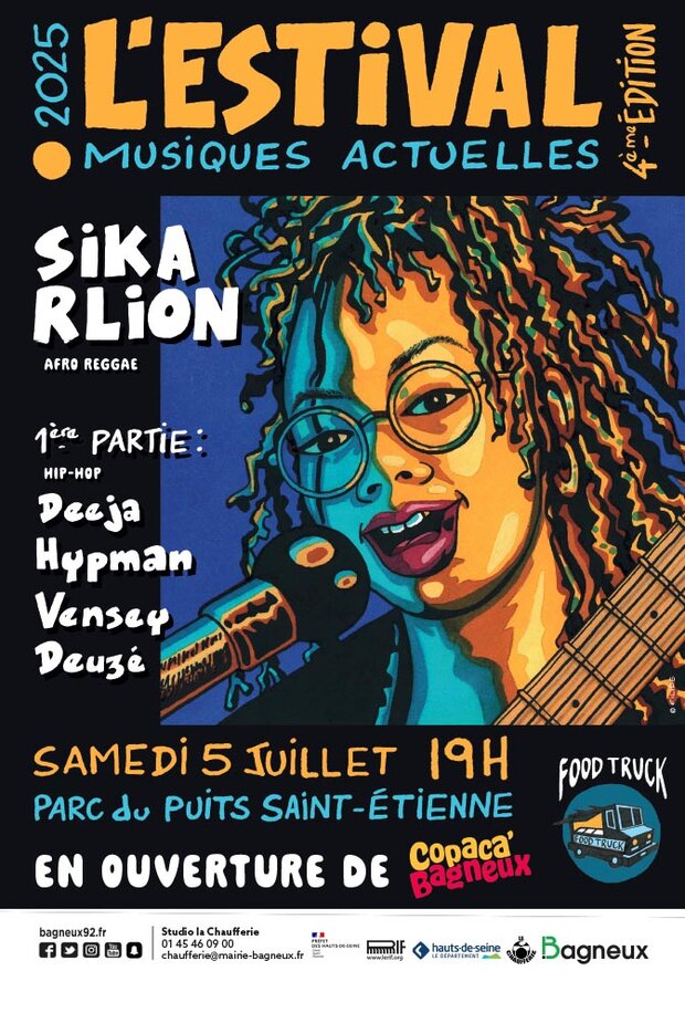 Illustration. Portrait d'une chanteuse devant un micro avec une guitare. Il est écrit : L'Estival 2025, musiques actuelles, 4ème édition. Sika Rlion (afro reggae). 1Ère partie (hip hop) Deeja, Hypman, Vensey, Deuzé. Samedi 5 juillet 19h parc du Puits Saint-Etienne, En ouverture de Copaca'Bagneux.